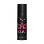 Интимный гель для G-точки ORGIE She Spot с возбуждающим эффектом - 15 мл. - ORGIE - купить с доставкой в Нижнекамске