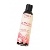 Интимный гель на водной основе All-Natural Strawberry с ароматом клубники - 150 мл. - ORGIE - купить с доставкой в Нижнекамске