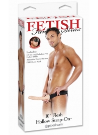 Мужской полый страпон 10  Hollow Strap-On - 24 см. - Pipedream - купить с доставкой в Нижнекамске