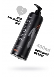 Анальный лубрикант Erotist Anal на водной основе - 400 мл. - Erotist Lubricants - купить с доставкой в Нижнекамске