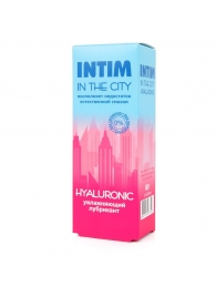 Увлажняющий лубрикант на водной основе Intim in the city Hyaluronic - 60 гр. - Биоритм - купить с доставкой в Нижнекамске