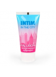 Увлажняющий лубрикант на водной основе Intim in the city Hyaluronic - 60 гр. - Биоритм - купить с доставкой в Нижнекамске