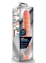 Телесная насадка на пенис 9 Inch Cock Sheath Extender - 22,2 см. - Blush Novelties - в Нижнекамске купить с доставкой