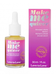 Возбуждающие капли для клитора Make Me Quiver - 30 мл. - Love to Love - купить с доставкой в Нижнекамске