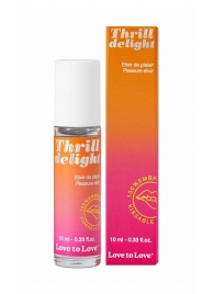 Возбуждающий гель Thrill Delight - 10 мл. - Love to Love - купить с доставкой в Нижнекамске