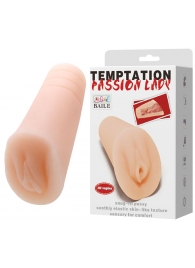 Телесный тугой мастурбатор-вагина Passion Lady - Baile - в Нижнекамске купить с доставкой